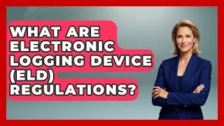What Are Electronic Logging Device (ELD) Regulations? - Big Truck Lovers