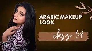 Advance Arabic Makeup look class day 34 Glam with ridhi is live