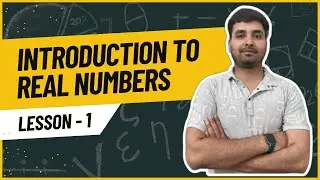 Part-4 : 📚 Real Numbers in 60 min !From Euclid&rsquo;s Division Lemma to LCM-HCF tricks &ndash; Master the basic