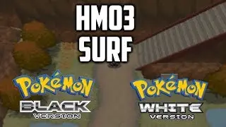 Где найти HM03 Surf в Pokemon Black & White