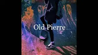 Old Pierre