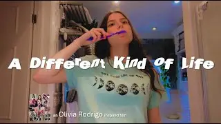 An Olivia Rodrigo inspired film - making the bed (A Different Kind of Life)