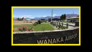 Queenstown airport welcomes community vision for wanaka airport