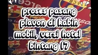 Pasang plavon di mobil