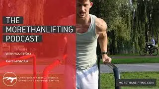 MTL46: Anyone Can Do This - How I Got Started With Calisthenics And Gymnastics