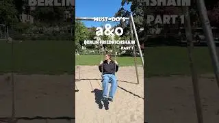10 Spots um a&o Berlin Friedrichshain Part 1 📍😉