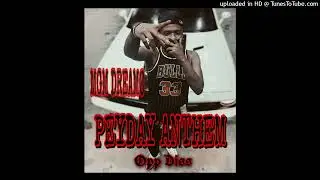 MGM Dreamo - PeyDay Anthem (FreakyGirl/OppDiss)