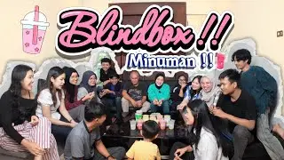 BLINDBOX MINUMAN EDISI JUS - BAPAK MARSIDI SAMPE IKUTAN !!