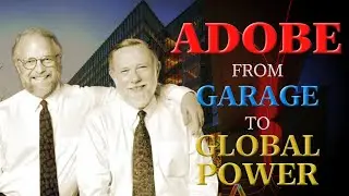 ADOBE  - Adobe From Garage to Global Power