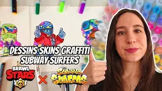 Brawl Stars - Dessin des Skins Graffiti Subway Surfers (Stu, L&eacute;on & Alli)