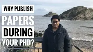 The key to success: Publishing papers during your PhD