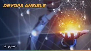 Ansible Tutorial For Beginners | DevOps Tutorial | Simplilearn