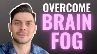 How To Improve Your Memory And Brain Health Naturally (For Those With Brain Fog Especially)