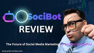 AI SociBot Review l The Future of Social Media Marketing: AI SociBot Unleashed