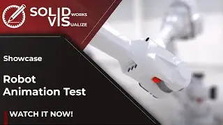 Solidworks Visualize Robot Animation Test