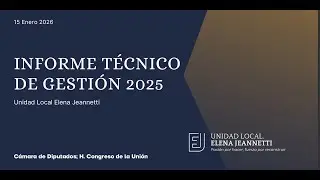 INFORME TÉCNICO | UNIDAD LOCAL ELENA JEANNETTI