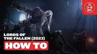 Lords of the Fallen (2023) | Как играть в кооперативном режиме