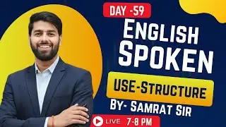 English Spoken & Grammar Classes  Day-59 I Learn to Speak English Fluently Live with Samrat Sir@7 PM