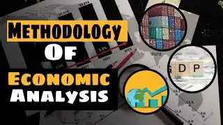 Methods of Economic Analysis: Simplified for Everyone!