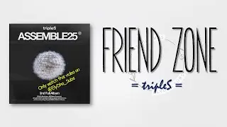 tripleS &ndash; Friend Zone [RomIEng Lyric]