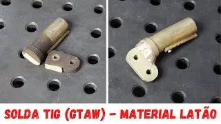 Solda TIG (GTAW) - Material Latão