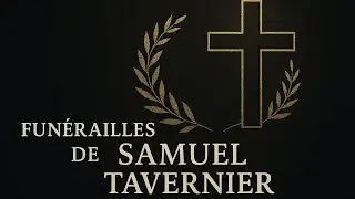 Funérailles de Samuel Tavernier - Maire du François 