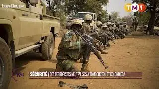 TM1 News - Sécurité : des terroristes neutralisés à Tombouctou et Kolondiéba
