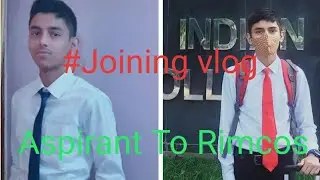Journey From Aspirant To Rimcos |#rimc |#joiningvlog|#vlog#nda#Rimcos#rms #sainik