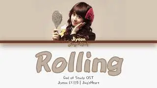 Jiyeon (지연) – Rolling (또르르) God of Study OST [Han/Rom/Eng] Color Coded Lyrics