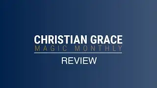 Magic Monthly by Christian Grace - Magic Review