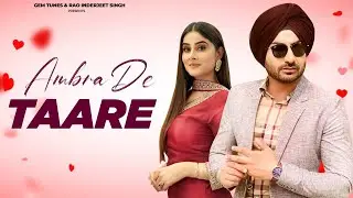 Ambra De Taare | Ranjit Bawa | Gurbaaz Singh | Prabh Grewal | Latest  Punjabi Song 2025