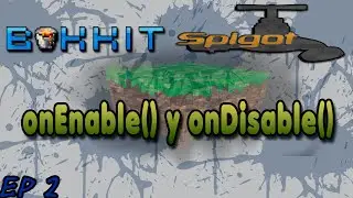 [BukkitDev] Como Crear plugin para Bukkit/Spigot  [ EP: 2 onEnable() y onDisable()]