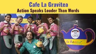 Jamshedpur's Cafe La Gravitea Employing Deaf-Mute Staff | Cafe La Gravitea's Unique Staff
