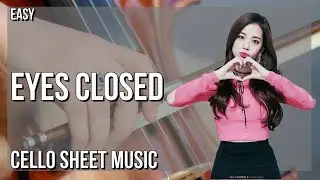 SUPER EASY Cello Sheet Music: How to play Eyes Closed  by Jisoo ft Zayn