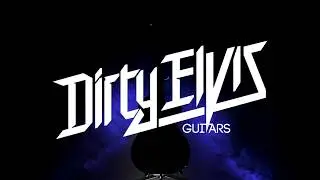 Dirty Elvis Guitars