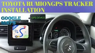 TOYOTA RUMION GPS TRACKER INSTALLATION  ! TOYOTA RUMION GPS TRACKER KAISE LAGAYE 