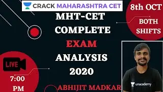 MHT-CET 8th October 2020 | Both Shifts | Exam Analysis & Asked Questions | Abhijit Madkar