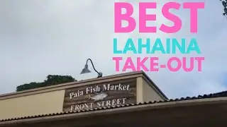 Front Street Lahaina, Maui Take-Out Restaurants: May 2020