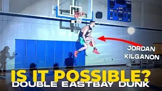 NEW DUNK. Jordan Kilganon tries double eastbay. Best dunks of the week.