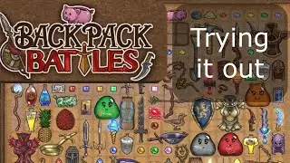 Trying it out  - 1 - Backpack Battles