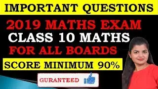 Important Questions Class 10 Maths 2019 Exam