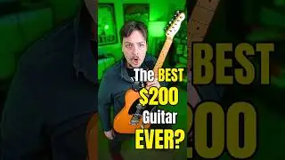 The Greatest $200 Guitar Of All Time?