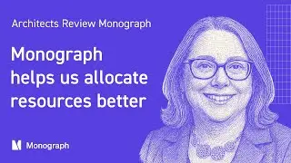 How this Architect became more selective with clients using Monograph