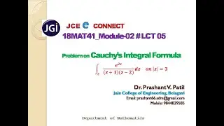 LCT 05 @ 18MAT41_Module 2 # {∫e^2z / (z+1)(z-2) dz Problem on Cauchy's Integral Formula}