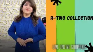 R-Two Collection|| Live Online Shopping #fashion #livesale #boutique #dresses #westernwear #sale