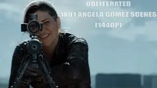 Obliterated  Season 1 Episode 1 - Angela Gomez Scenes (1440P)