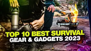 Top 10 Best Survival Gear and Gadgets 2023
