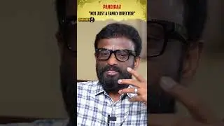 &ldquo;Don&rsquo;t Call Me Just a Family Director&rdquo; &ndash; Pandiraj Speaks Out | Gobinath #shorts
