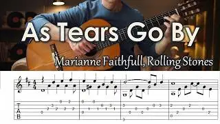 As Tears Go By - Fingerstyle Guitar | TAB, Lyrics