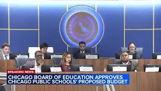Chicago Board of Education approves balanced CPS budget